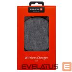 Wireless charger Evelatus - Evelatus Wireless Desk charger EWC04 Fabric