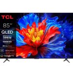 Televiisorid TCL  TV Set||85 "|4K Ultra HD|3840 x 2160 pixels|Flat|16:9|QLED|85P89K 